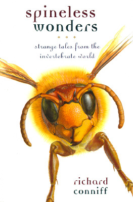 Spineless Wonders: Strange Tales from the Invertebrate World