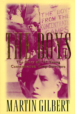 The Boys: The Untold Story of 732 Young Concentration Camp Survivors
