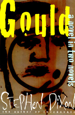 Gould : A Novel in Two Novels
