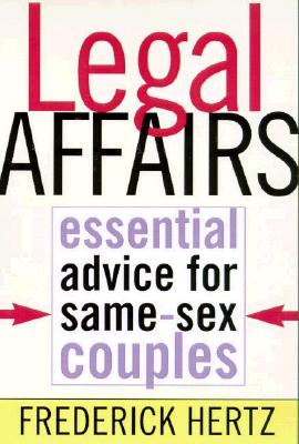 Legal Affairs: Essential Advice for Same-Sex Couples