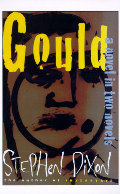 Gould: A Novel in Two Novels