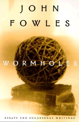 Wormholes: Essays and Occasional Writings