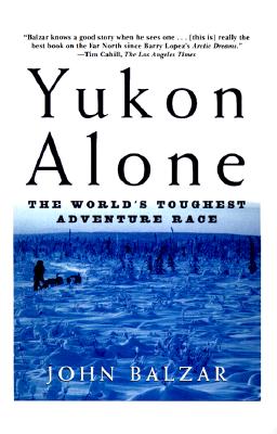 Image for Yukon Alone: The World's Toughest Adventure Race