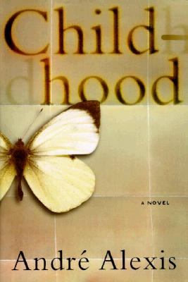 CHILDHOOD: A NOVEL