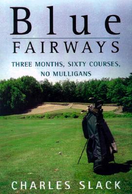 Image for BLUE FAIRWAYS : THREE MONTHS SIXTY COUR