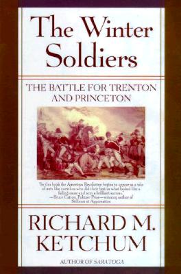 Winter Soldiers: The Battles for Trenton and Princeton