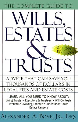 The Complete Book of Wills, Estates, and Trusts
