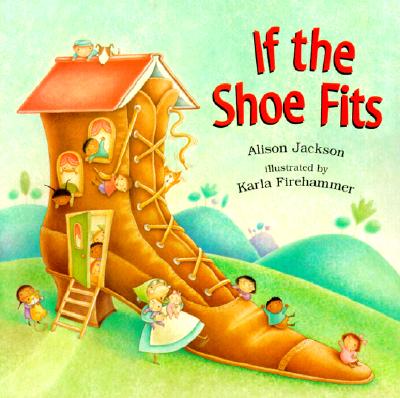 If the Shoe Fits