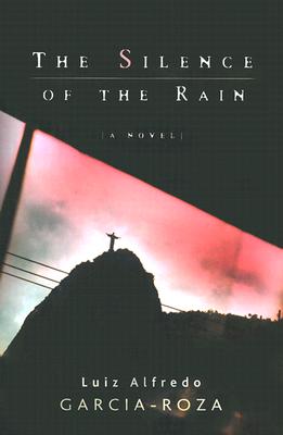 The Silence of the Rain: A Novel