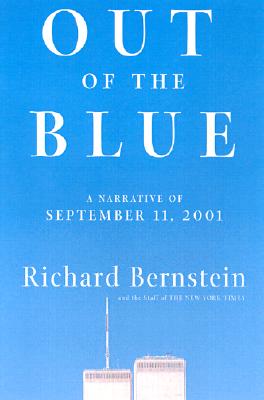 Out of the Blue: A Narrative of September 11, 2001
