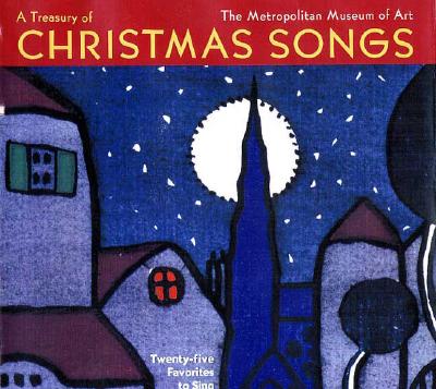 A Treasury of Christmas Songs: Twenty-five Favorites to Sing and Play