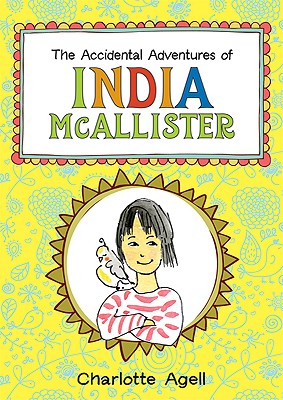 the Accidential Adventures of India Mcallister