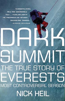 Image for Dark Summit: The True Story of Everest's Most Controversial Season