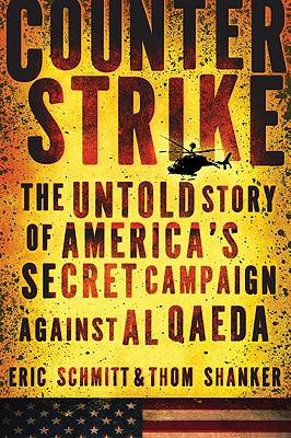 Image for Counterstrike: The Untold Story of America's Secret Campaign Against Al Qaeda