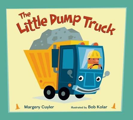 Image for The Little Dump Truck (Little Vehicles, 1) The Little Dump Truck (Little Vehicles, 1)