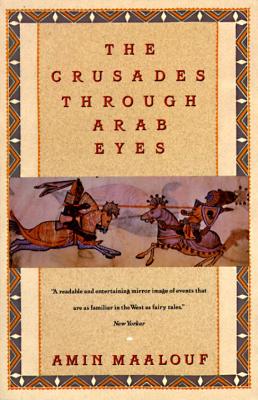 Image for The Crusades Through Arab Eyes