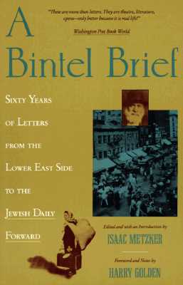 Image for A Bintel Brief: Sixty Years of