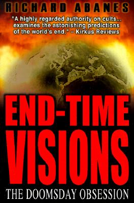 End-Time Visions : The Road to Armageddon