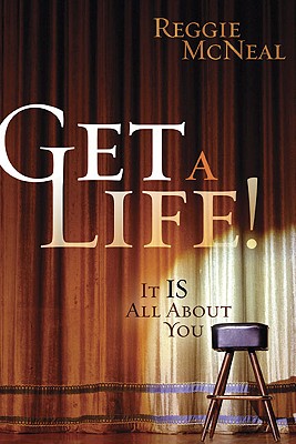 Get a Life!: It Is All About You