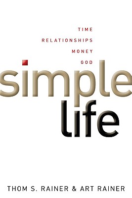 Image for Simple Life: Time, Relationships, Money, God Simple Life: Time, Relationships, Money, God