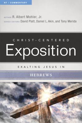 Image for Exalting Jesus in Hebrews (Christ-Centered Exposition Commentary) Exalting Jesus in Hebrews (Christ-Centered Exposition Commentary)