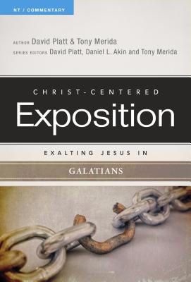Exalting Jesus in Galatians (Christ-Centered Exposition Commentary)