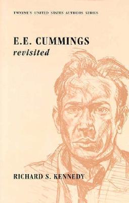 Image for E. E. Cummings Revisited (United States Authors Series) E. E. Cummings Revisited (United States Authors Series)