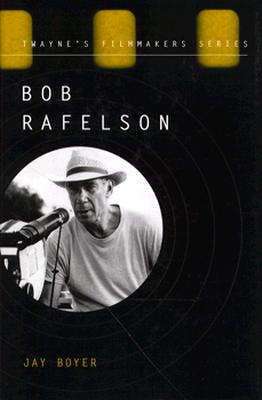 Image for Bob Rafelson (Twayne's Filmmakers Series)