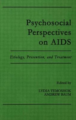 Psychosocial Perspectives on Aids (Perspectives in Behavioral Medicine)