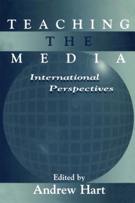 Teaching the Media (Routledge Communication Series)