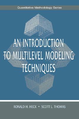 Image for An Introduction to Multilevel Modeling Techniques (Quantitative Methodology Series)