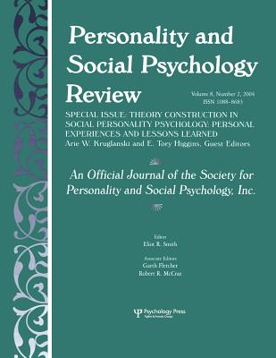 Theory Construction in Social Personality Psychology (Personality & Social Psychology Review)