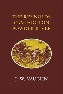 Image for The Reynolds Campaign on Powder River