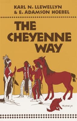 The Cheyenne Way (The Civilization of the American Indian Series)