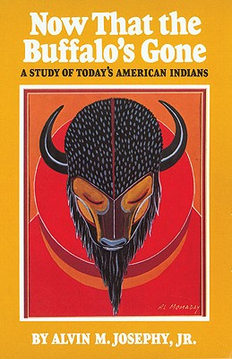 Now That the Buffalo's Gone: A Study of Today's American Indians