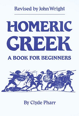 Homeric Greek; A Book for Beginners