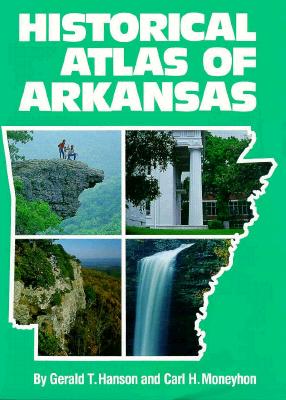 Image for Historical Atlas of Arkansas