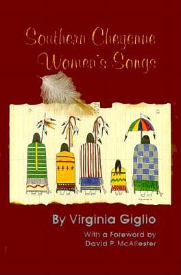 Southern Cheyenne Women's Songs