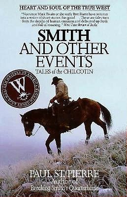Smith and Other Events: Tales of the Chilcotin