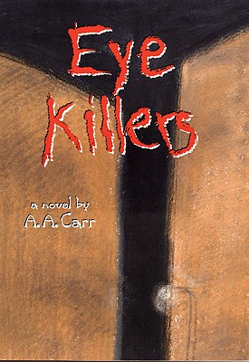 Eye Killers (American Indian Literature and Critical Studies Series) (Volume 13)