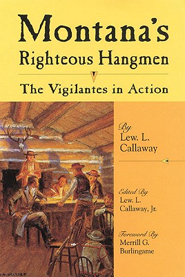 Montana's Righteous Hangmen