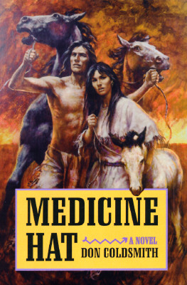 Medicine Hat: A Novel (Spanish Bit Series)