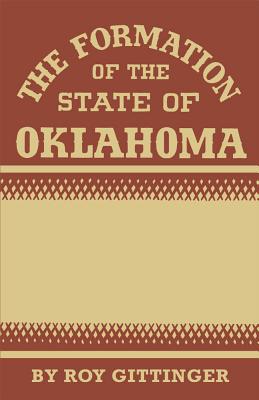The Formation of the State of Oklahoma: 18031906