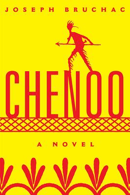 Chenoo: A Novel (Volume 68) (American Indian Literature and Critical Studies Series)