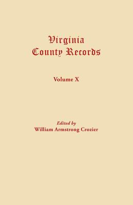 Image for Virginia County Records, Vol. X--Miscellaneous County Records