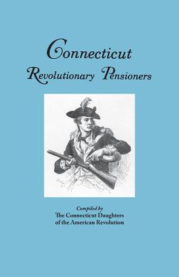 Image for Connecticut Revolutionary Pensioners
