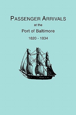 Image for Passenger Arrivals at the Port of Baltimore, 1820-1834