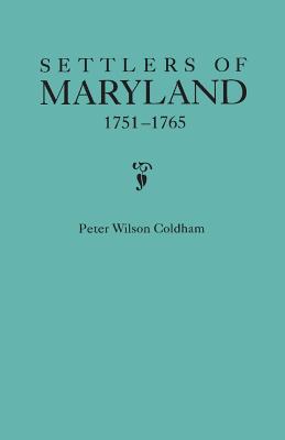Settlers of Maryland, 1751-1765