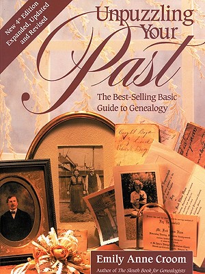 Image for Unpuzzling Your Past: The Best-selling Basic Guide to Genealogy