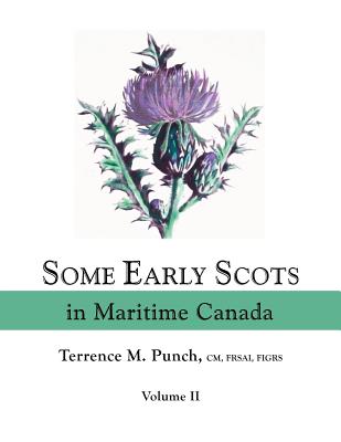 Image for Some Early Scots in Maritime Canada. Volume II